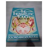 The Therapeutic Touch (1979) by Dolores Krieger - First Edition