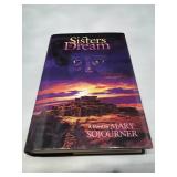 Sisters of the Dream - First Edition (1989) by Mary Sojourner