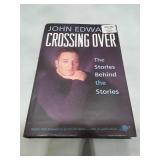 Crossing Over: The Stories Behind the Stories - First Edition Book