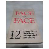 Face to Face: 12 Edgar Cayce Readings Interpreted for Today (1987)