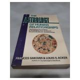 The Astrology of Human Relationships by Sakoian & Acker (1976)