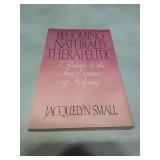 Becoming Naturally Therapeutic by Jacquelyn Small (1990)