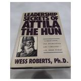 Leadership Secrets of Attila the Hun by Wess Roberts (1989)