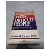 Coping with Difficult People by Robert M. Bramson (1981)