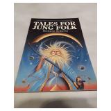 Tales for Jung Folk by Richard Roberts - First Edition (1983)