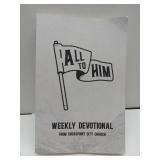 APPEARS NEW - All To Him: A Weekly Devotional from Crosspoint City Church