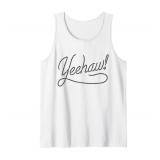 cool Yeehaw rope for Cowboy, Cowgirl and Western lovers Tank Top Large