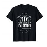 Funny Retirement Gift For A Retired Mechanic T-Shirt large - Retail: $20