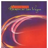 Heaven or Las Vegas - Retail: $28