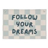 PLKMN Playroom Decor, Follow Your Dreams Checkered Linen Banner  Motivational Canvas Wall Hanging Flag for Teen Boys Girls Room Classroom 20x30 - Retail: $16