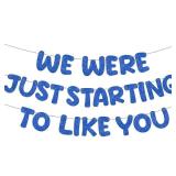 Fulmoon We Were Just Starting to Like You Banner Going Away Party Retirement Sign Farewell Decorations Good Luck Goodbye Moving Graduation Party Supplies and Gifts(Navy Blue)