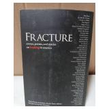 Fracture: Essays, Poems, and Stories on Fracking in America