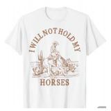I Will Not Hold My Horses Country CowWestern T-Shirt Graphic Tees Short Sleeve Casual Women T Shirts 100% Cotton Tee, XL