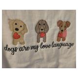 Dogs Are My Love Language Sweatshirt