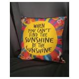 Inspirational Sunshine Quote Throw Pillow