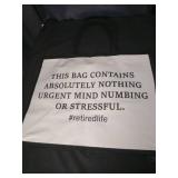 Retirement Humor Canvas Tote Bag