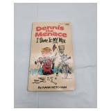 Dennis the Menace: I Done It My Way by Hank Ketcham