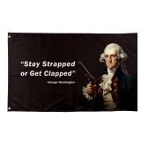 TAKurPIK Stay Strapped Or Get Clapped Funny Quote Flags Cool Meme Flags Banner 3X5 Ft Room Guys Men Bedroom Mancave College Dorm Indoor Inside Wall Fun Tapestry Hangings Washington