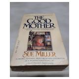 The Good Mother by Sue Miller - First Dell Printing 1987