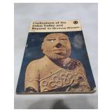 Civilizations of the Indus Valley and Beyond by Sir Mortimer Wheeler (1966)