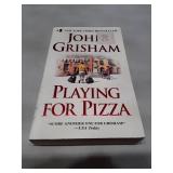 Playing for Pizza by John Grisham - First Edition Paperback