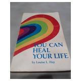 You Can Heal Your Life by Louise L. Hay - First Edition 1984