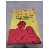 How to Handle Your Human Relations by Lois Haines Sargent (1970)