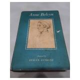 Anne Boleyn by Evelyn Anthony - 1957 First Edition