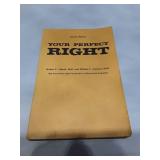 Your Perfect Right (1974) - Second Edition Self-Help Book