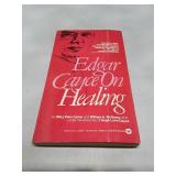 Edgar Cayce On Healing - First Warner Books Edition 1972