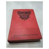 A Certain Rich Man by William Allen White - 1909 Edition