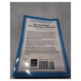 Life and Death: The Pilgrimage of the Soul by Harvey A. Green