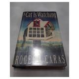 A Cat Is Watching by Roger Caras (1989)