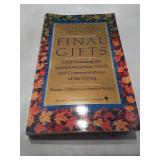 Final Gifts by Maggie Callanan and Patricia Kelley (1993)