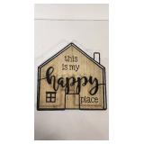 This Is My Happy Place House Wall Sign - Retail: $15