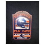 Denver Broncos Fan Cave  Sign