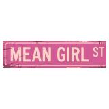 Mean Girl St Funny Rustic Pink Wall Metal Tin Signs Decor 4x16 in
