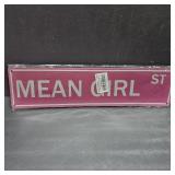 Mean Girl St Funny Rustic Pink Wall Metal Tin Signs Decor 4x16 in