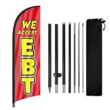 Advertising Swooper Flag Banner & Feather Flag with Pole & Stake - 8Ft for We Accept EBT Business - Retail: $27