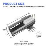 WB13K21 Gas Range Oven Igniter Replacement for GE Samsung Replaces WB13K0021, WB13K10009, WB13K10026, WB13K12, WB13K13, WB13K14