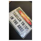 StickerPirate Warning Trailer Trash in The Area 8\" x 12\" Metal Novelty Sign Aluminum NS 700