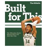 Built for This: The Milwaukee Bucks