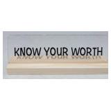 Know Your Worth Acrylic Decor