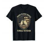 Proud to Have Served - Female Veteran T-Shirt 2XL