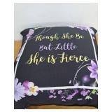 Powerfully Feminine Gifts Though She Be But Little She is Fierce Shakespeare Quote Throw Pillow16" x 16"