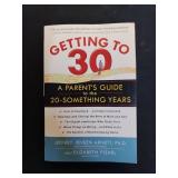 Getting to 30: A Parent