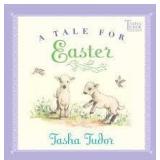 A Tale for Easter by Tasha Tudor Children