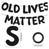 Pre Strung Old Lives Matter Banner 9.84 ft Funny Birthday Glitter Black Banner for Men Women Retirement Party Decorations 80th 70th 60th 50th 40th Retirement Party Garland Bunting Decorations