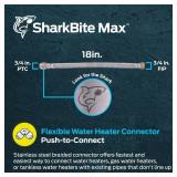 SharkBite Max 3/4 Inch x 3/4 Inch FIP x 18 Inch Stainless Steel Braided Flexible Water Heater Connector, Push to Connect Brass Plumbing Fitting, PEX Pipe, Copper, CPVC, PE-RT, HDPE, UR3088FX18