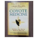 Coyote Medicine, Lessons on Native American Healing